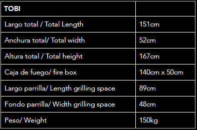 Especificaciones técnicas de la barbacoa Tobi: peso 95kg, caja de fuego de 100x50cm y altura total de 167cm